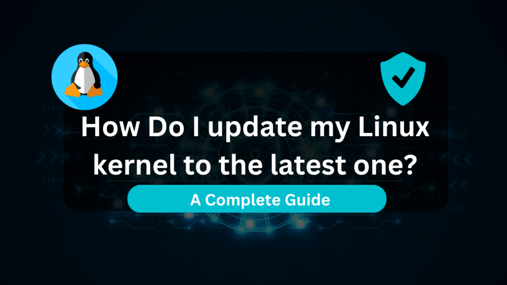 How Do I Update my Linux Kernel to the Latest One? - Dracula Servers ...