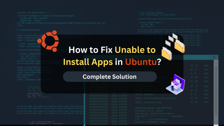 How to Fix Unable to Install Apps in Ubuntu?