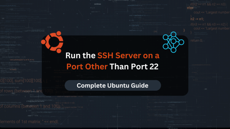 Run the SSH Server on a Port Other Than 22 - Ubuntu Guide