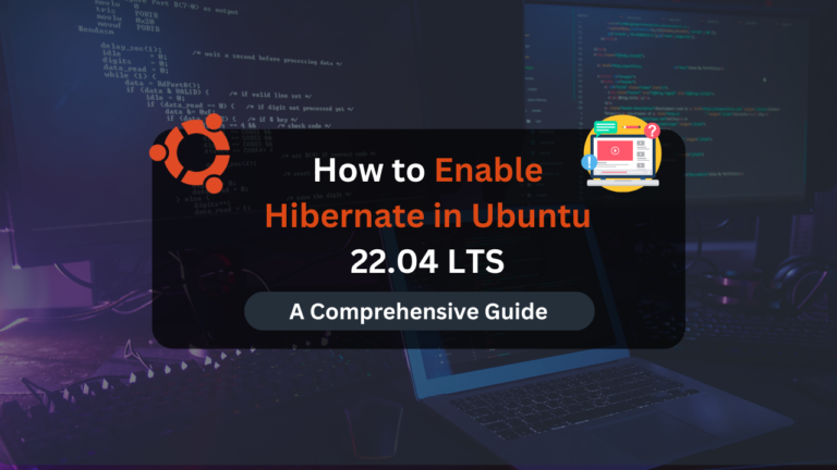 How to Enable Hibernate in Ubuntu 22.04 LTS