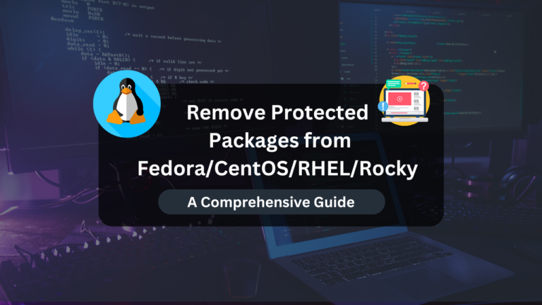 Remove Protected Packages from Fedora/CentOS/RHEL/Rocky Linux