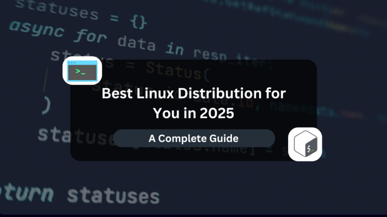 Best Linux Distributions to Use in 2025